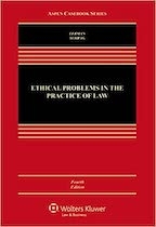 Ethical Problems In The Practice Of Law 4E